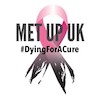 MET UP UK – #BusyLivingWithMets